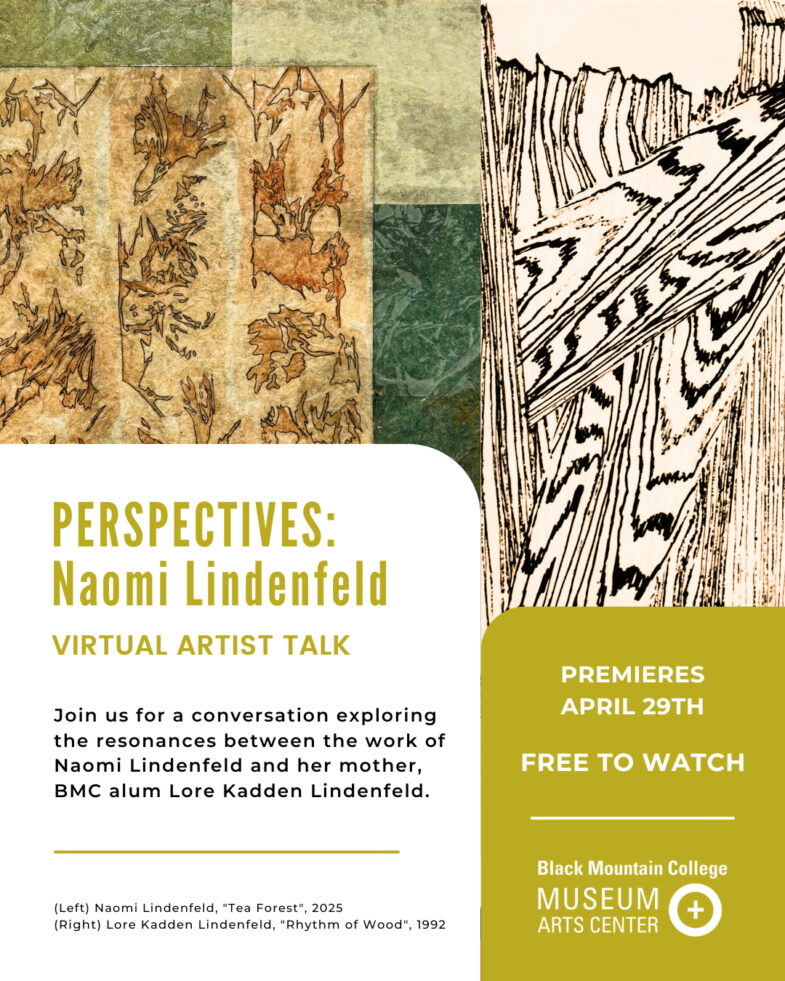 Perspectives: Naomi Lindenfeld Visual Arts Talk - Black Mountain College Museum & Art Center @ Black Mountain College Museum & Art Center
