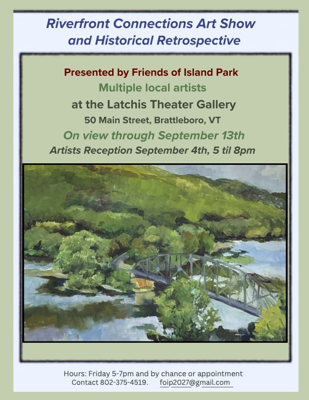 Riverfront Connections Art Show & Historical Retrospective at The Latchis Gallery @ The Latchis Theater Gallery